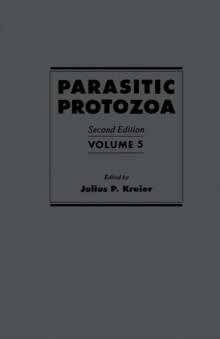 Parasitic Protozoa : Babesia and Plasmodia