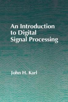 An Introduction to Digital Signal Processing