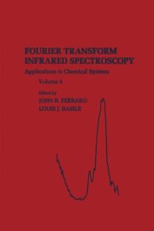 Fourier Transform Infrared Spectra : Applications to Chemical Systems