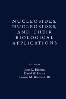 Nucleosides, Nucleotides and their Biological Applications