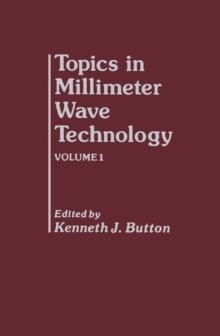 Topics in Millimeter Wave Technology