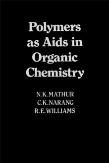 Polymers As Aids In Organic Chemistry