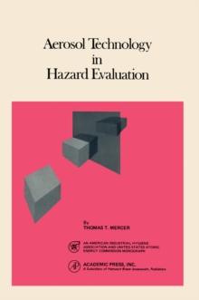 Aerosol Technology In Hazard Evaluation