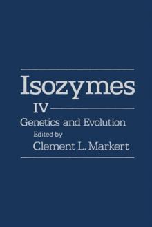 Isozymes V4 : Genetics and Evolution