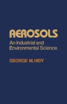 Aerosols : An Industrial and environmental science