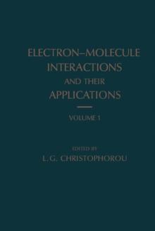 Electron-Molecule Interactions and Their Applications