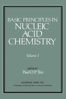 Basic Principles in Nucleic Acid Chemistry V1