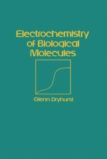 Electrochemistry of Biological Molecules