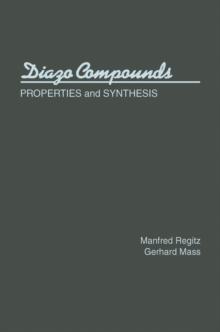 Diazo Compounds : Properties and Synthesis