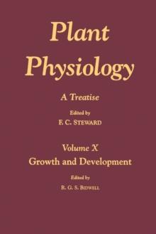 Plant Physiology 10 : A Treatise: Growth and Development