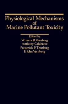 Physiological Mechanisms Of Marine Pollutant Toxicity