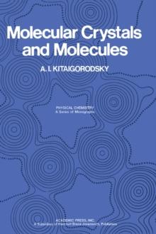 Molecular crystals and Molecules