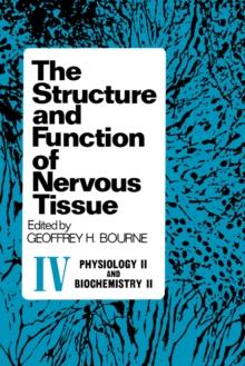 The Structure and Function of Nervous Tissue V2 : Structure I