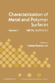 Characterization of Metal and Polymer Surfaces V1 : Metal Surfaces