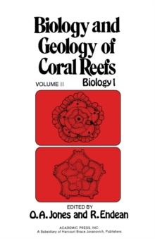 Biology and Geology of Coral Reefs V2 : Biology 1