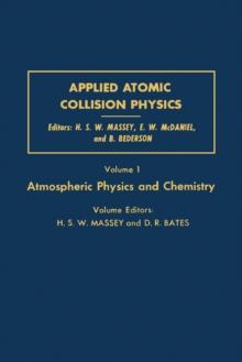 Applied Atomic Collision Physics : Atmospheric Physics and Chemistry