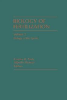 Biology Of Fertilization V2 : Biology Of The Sperm