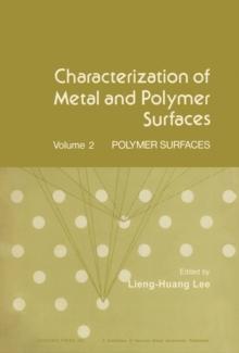 Characterization of Metal and Polymer Surfaces V2 : Polymer Surfaces