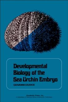 Developmental Biology of the sea Urchin Embryo