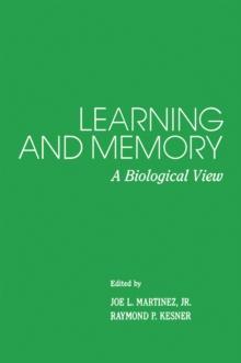 Learning and Memory : A Biological View