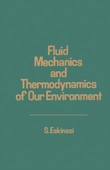 Fluid Mechanics and Thermodynamics of Our Environment