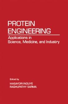 Protein Engineering : Applications In Science, Medicine, and Industry