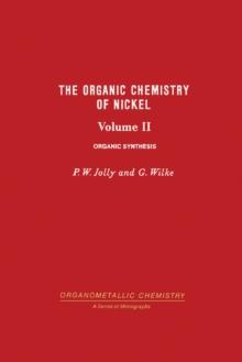 The Organic Chemistry of Nickel : Organic Synthesis