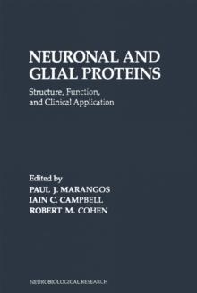 Neuronal and Glial Proteins : Structure, Function, and Clinical Application