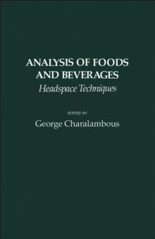 Analysis of foods and beverages : Headspace techniques