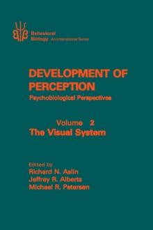 Development of Perception : Psychobiological Perspectives