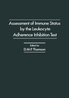 Assessment of Immune status by the Leukocyte Adherence Inhibition Test