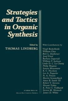 Strategies and Tactics In Organic Synthesis