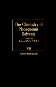 The Chemistry of Nonaqueous Solvents VB : Acid and Aprotic Solvents