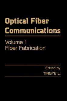 Optical Fiber Communications : Fiber Fabrication