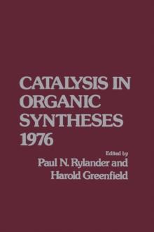 Catalytic in Organic Syntheses 1976