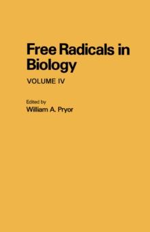 Free Radicals in Biology V4