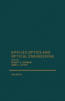 Applied Optics and Optical Engineering V7