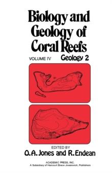 Biology and Geology of Coral Reefs V4 : Geology 2