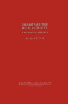 Organotransition Metal Chemistry A Mechanistic Approach