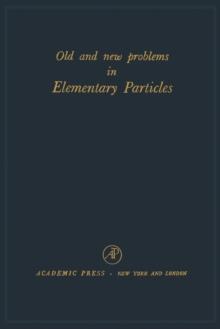 Old and New Problems in Elementary Particles