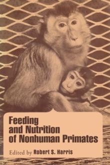 Feeding and Nutrition of Nonhuman primates