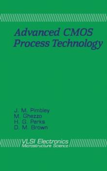 Advanced CMOS Process Technology