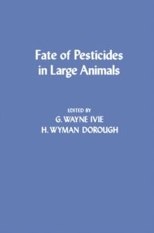 Fate of Pesticides in Large Animals