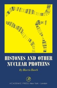 Histones and other nuclear proteins