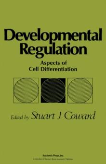 Developmental Regulation : Aspects of Cell Differentiation