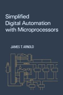 Simplified Digital Automation with Microprocessors