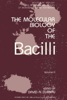 The Molecular Biology of the Bacilli