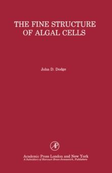 The Fine Structure of Algal Cells