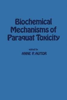 Biochemical Mechanisms of Paraquat Toxicity