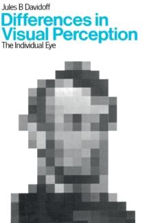 Differences in Visual Perception : The Individual Eye